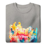 Unisex Premium Sweatshirt - Good Vibes Only